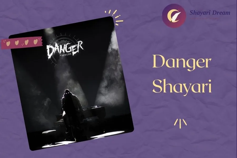 Danger Shayari
